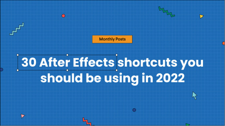 30 After Effects Shortcuts You Should Be Using In 2022 GoVisually