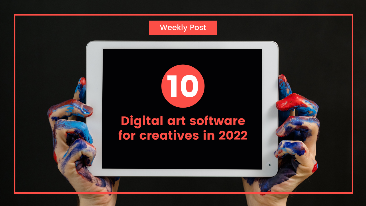 10 digital art software for creatives in 2022