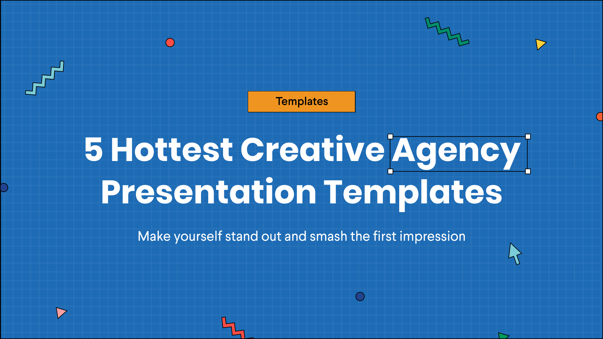 The Hottest Creative Agency Presentation Templates to help you knock it out of the park