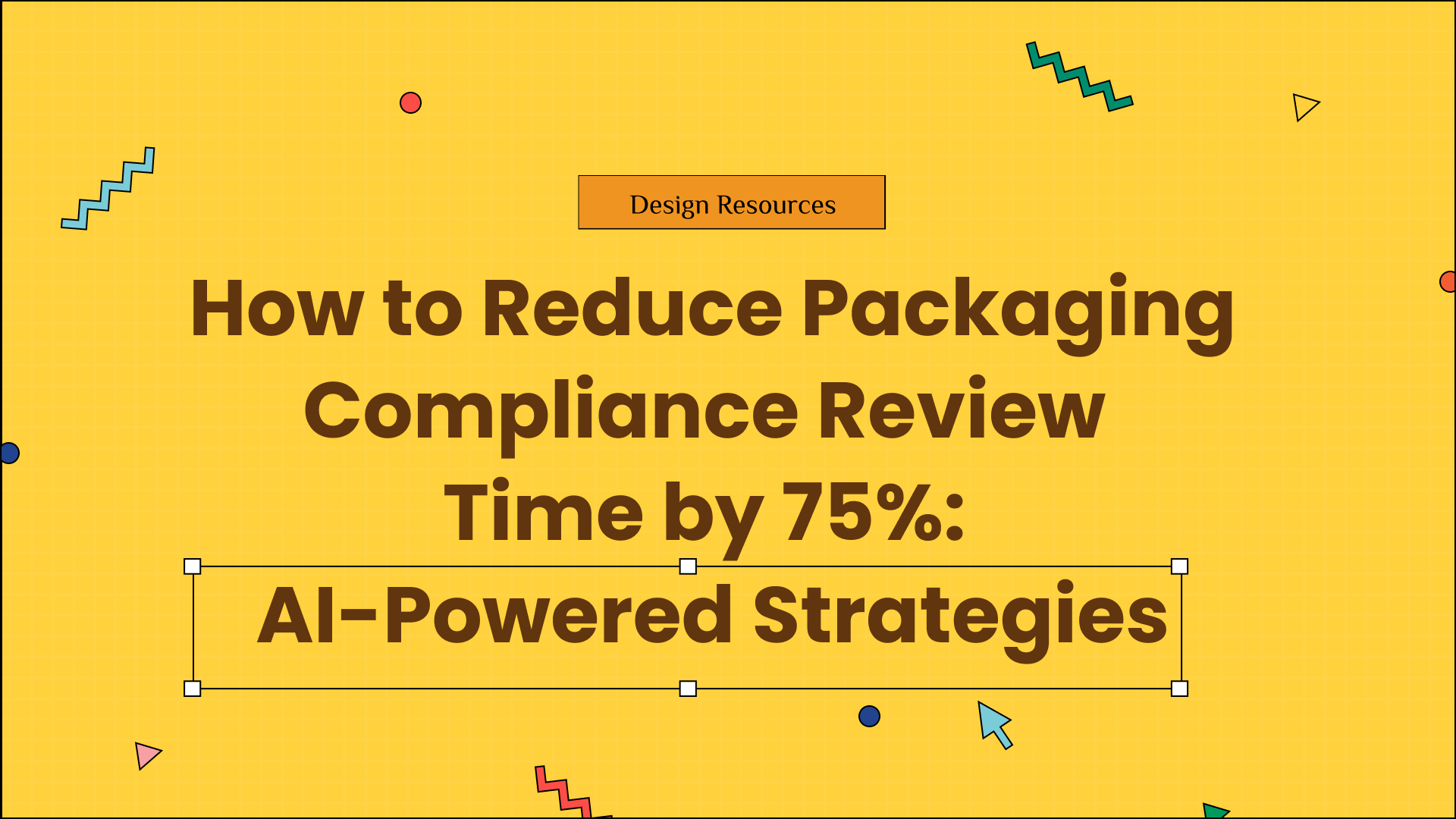 How to Reduce Packaging Compliance Review  Time by 75%:  AI-Powered Strategies
