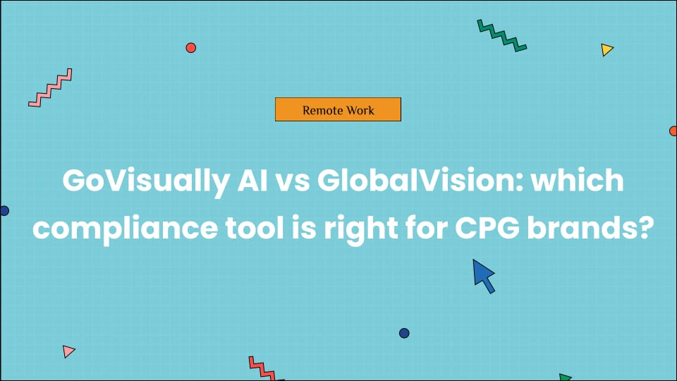 GoVisually AI vs GlobalVision: which compliance tool is right for CPG brands?