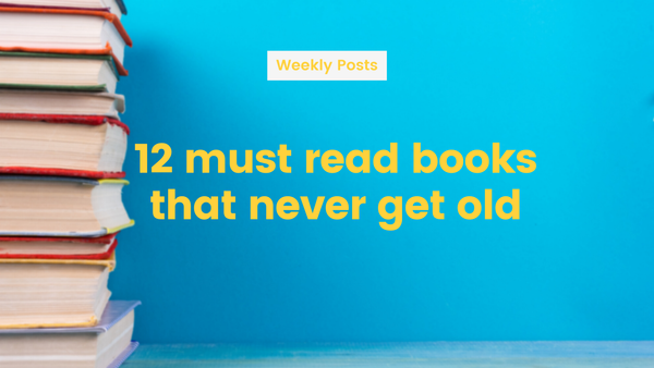 12-must-read-books-that-never-get-old