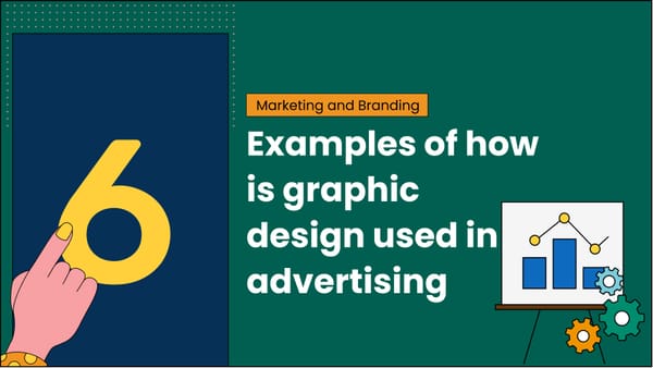 6 examples of how is graphic design used in advertising