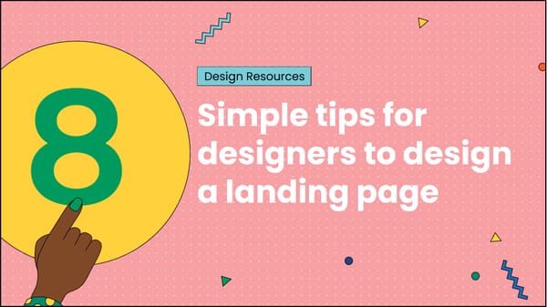 8 simple tips for designers to design a landing page