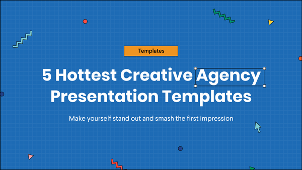 The Hottest Creative Agency Presentation Templates to help you knock it out of the park