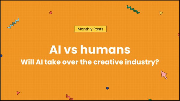AI vs humans_ Will AI take over the creative industry_