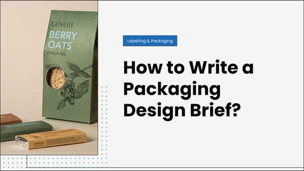 How to Write a Packaging Design Brief?