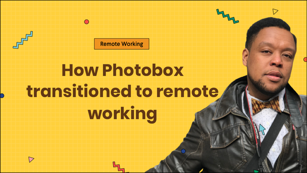 How Photobox transitioned to remote working