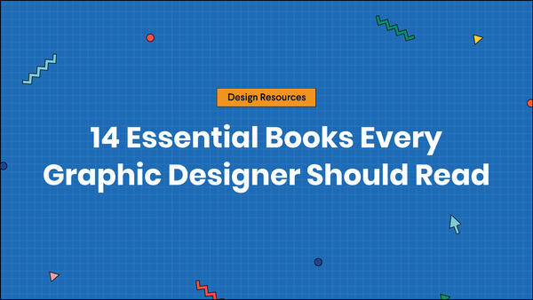14 Essential Books Every Graphic Designer Should Read For Heavenly Inspiration