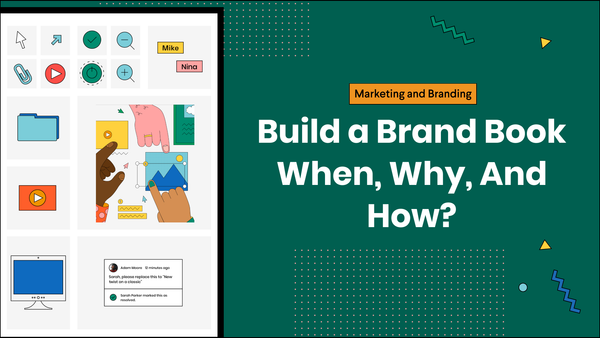 Build a Brand Book: When, Why, And How?
