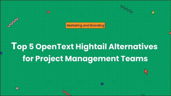 Top 5 Hightail Alternatives for Project Management Teams