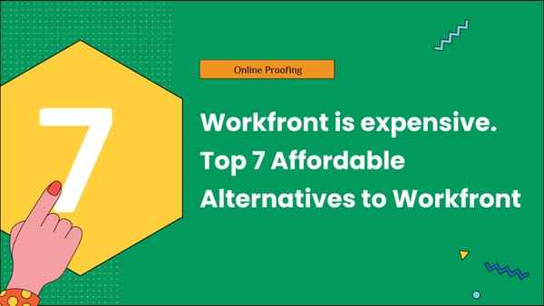 Workfront is expensive. Top 7 Affordable Alternatives to Workfront