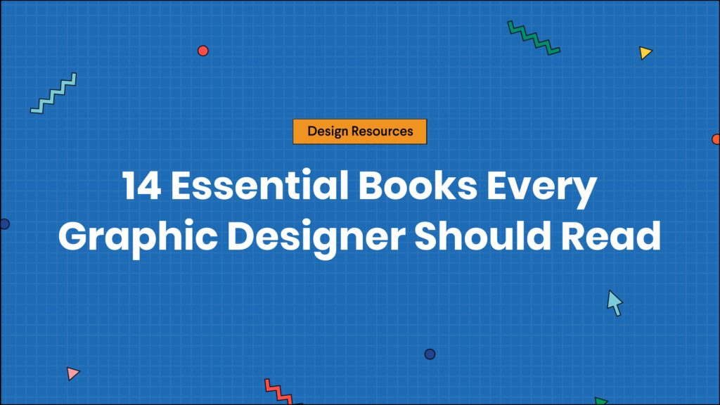 10 Best Books Every Graphic Designers Should Own In 2022!
