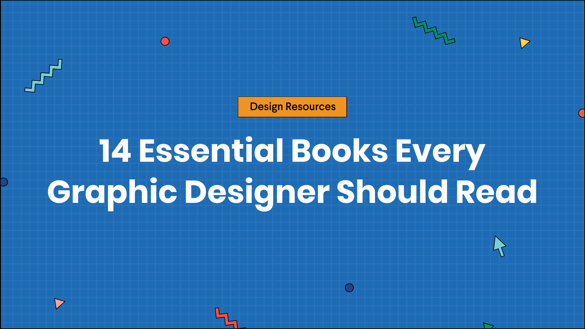 14 Essential Books Every Graphic Designer Should Read For Heavenly