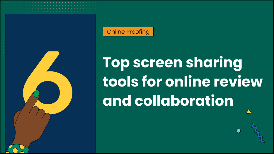 6 top screen sharing tools for online review and collaboration