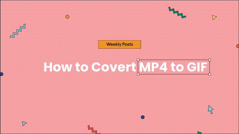 kant Ni Rosefarve How To Convert MP4 to GIF? - GoVisually