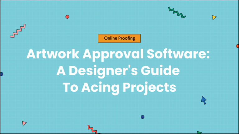 Artwork Approval Software - A Designer's Guide - GoVisually