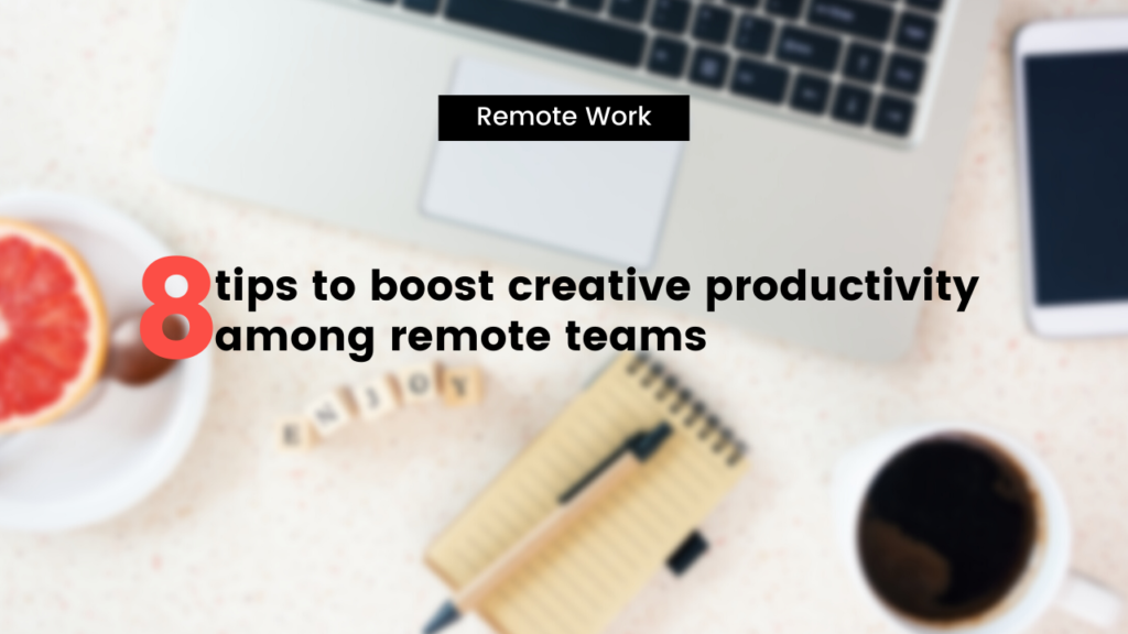 creative-productivity-among-remote-teams