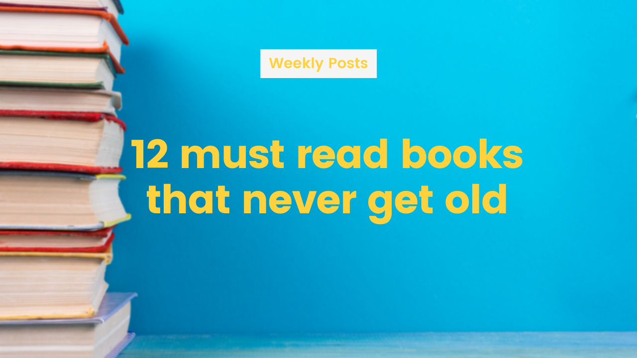12-must-read-books-that-never-get-old