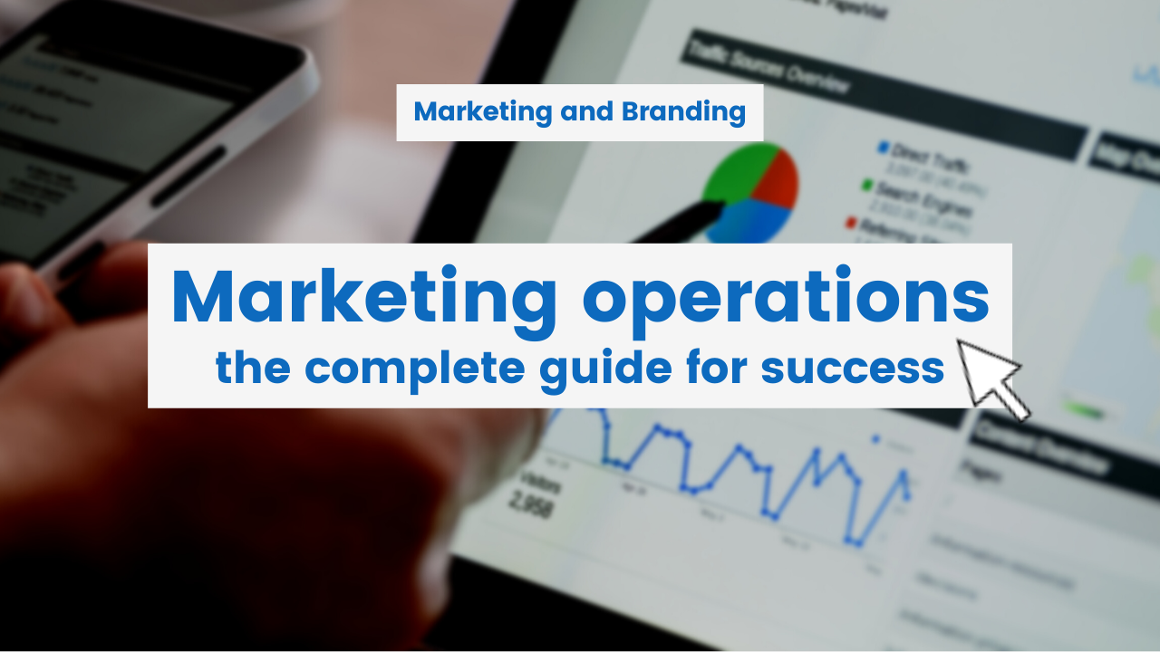 the-complete-guide-to-succeeding-at-marketing-operations-in-2022