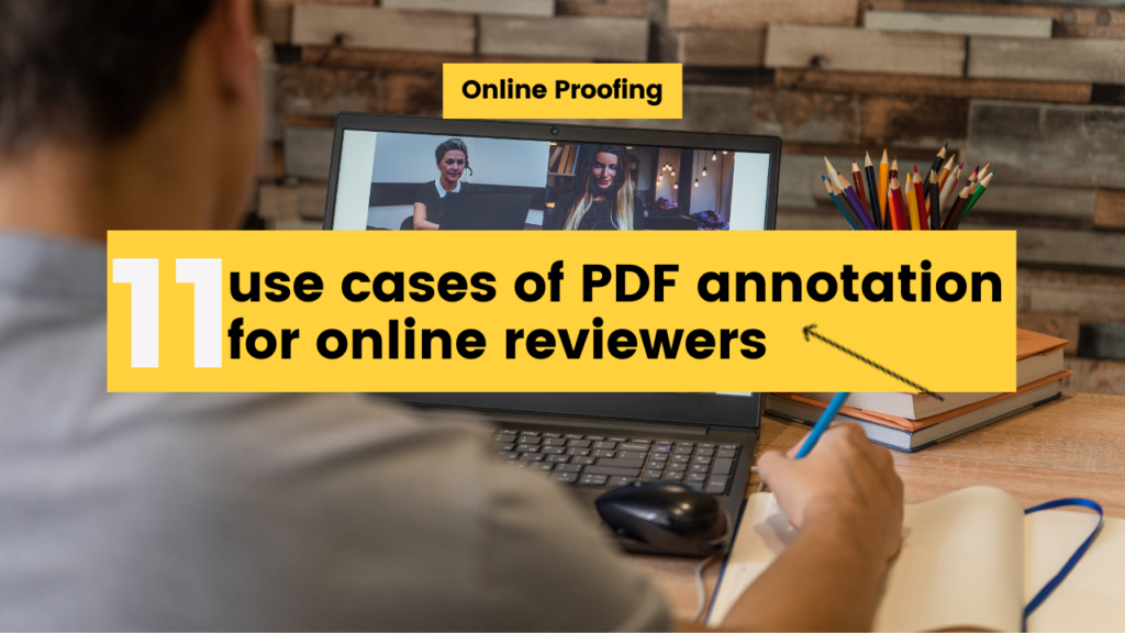 11-use-cases-of-PDF-annotation-for-online-reviewers