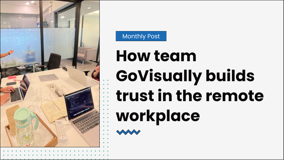 How team GoVisually builds trust in the remote workplace
