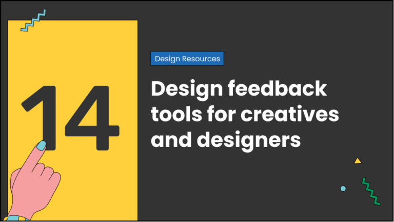 14 design feedback tools for creatives and designers