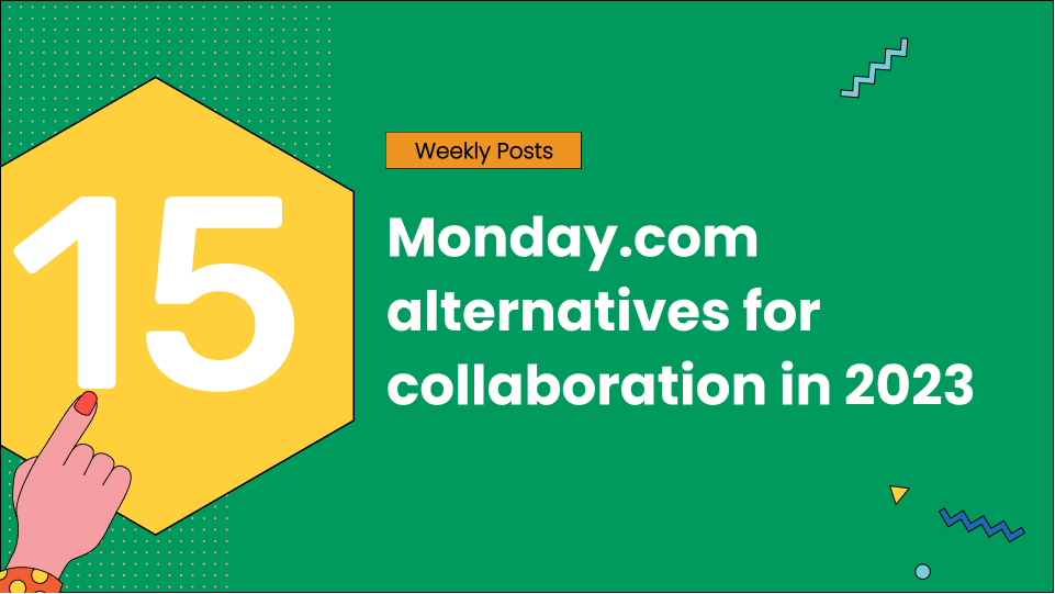 15 Monday.com alternatives for collaboration in 2023
