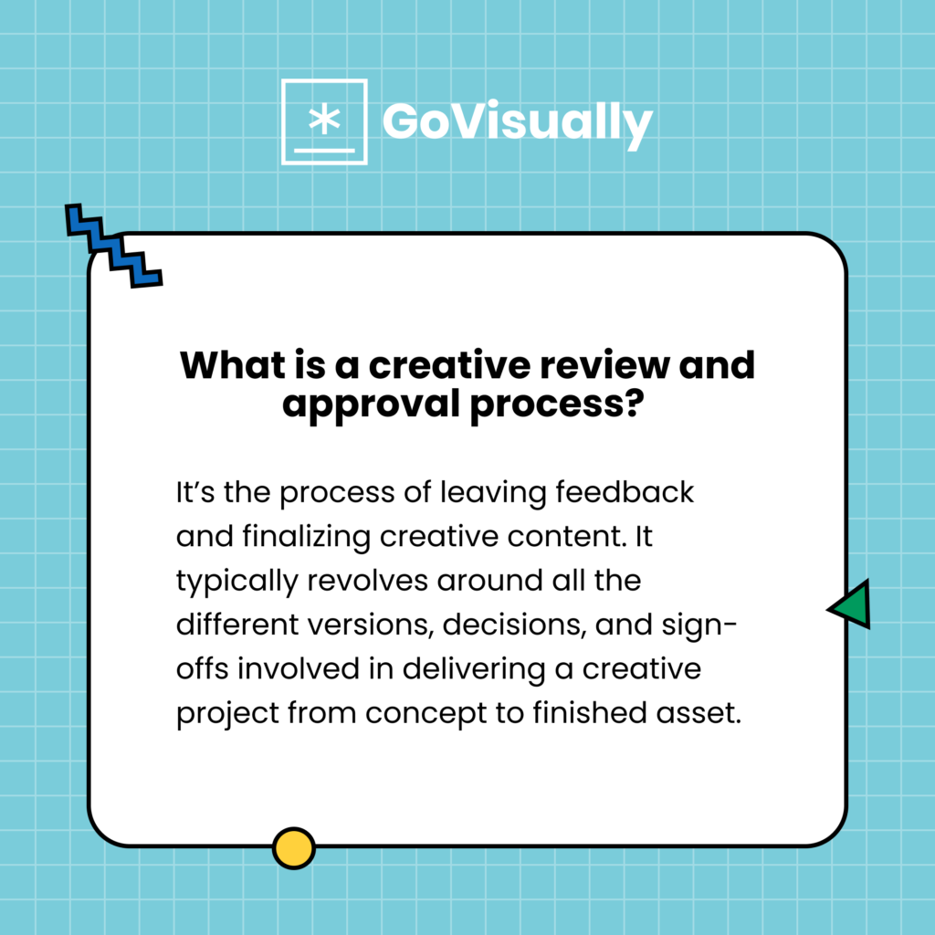What_is_a_creative_review_and_approval_process__