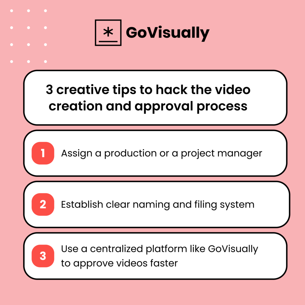 3 creative tips to hack the video creation and approval process