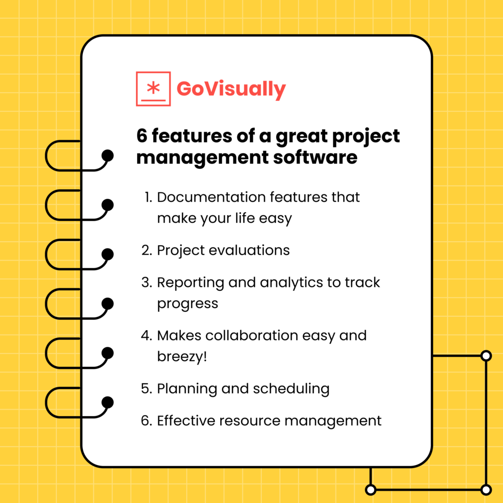 6 features of a great project management software