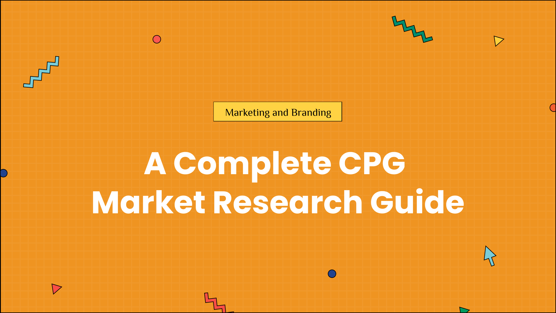 this is the feature image of the blog post 'A Complete CPG Market Research Guide'