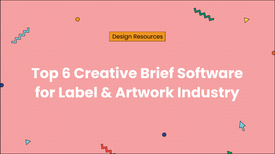 Creative Brief Software for Label & Artwork Industry