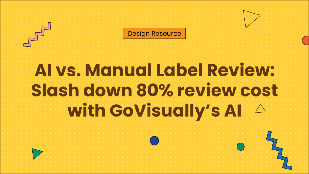 AI vs. Manual Label Review: Slash down 80% review cost with GoVisually’s AI